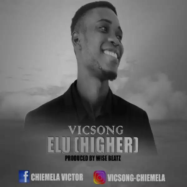 Vicsong - Elu (Higher)